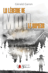 La légende de Moh le sapiens - Gérald Garon - ebook