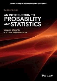 An Introduction to Probability and Statistics - Vijay K. Rohatgi - ebook