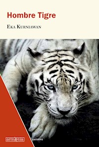 Hombre Tigre - Eka Kurniawan - ebook