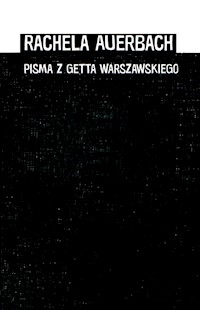 Pisma z getta warszawskiego - Auerbach Rachela - książka