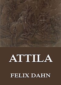 Attila - Felix  Dahn - ebook