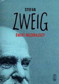 Świat wczorajszy - Stefan Zweig - książka