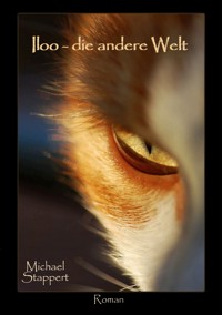 Iloo - Die andere Welt - Michael Stappert - ebook
