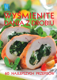 Wyśmienite dania z drobiu -  - książka