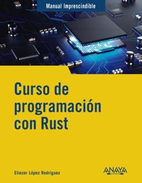 Curso de programación con Rust - Eliezer López - ebook