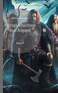 Kurzgeschichten aus Asgard - Mathias Bellmann - ebook