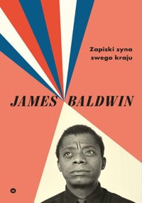 Zapiski syna tego kraju - James Baldwin - ebook + książka