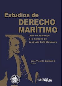 Estudios de derecho marítimo. Libro en homenaje a la memoria de José Luis Goñi Etchevers - José María Gonzales Alcántara - ebook