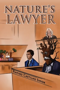 Nature's Lawyer - Ramiro Castilho Simon - ebook