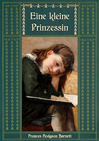 Eine kleine Prinzessin - Frances Hodgson Burnett - ebook