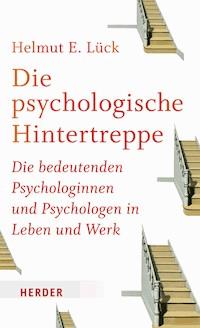 Die psychologische Hintertreppe - Helmut E. Lück - ebook