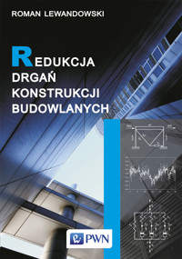 Redukcja drgań konstrukcji budowlanych - Lewandowski Roman - książka