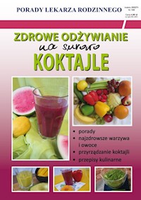 Zdrowe odżywianie na surowo Koktajle - von Basse Monika - książka