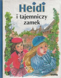 Heidi i tajemniczy zamek - Johanna Spyri - ebook
