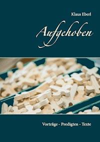 Aufgehoben - Klaus Eberl - ebook