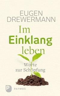Im Einklang leben - Eugen Drewermann - ebook