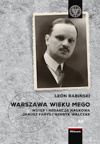 Warszawa wieku mego - Babiński Leon - książka