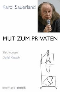 Mut zum Privaten - Sauerland Karol - ebook