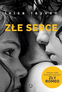 Złe serce - Leisa Rayven - książka