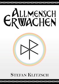 Allmensch — Erwachen - Stefan Klitzsch - ebook