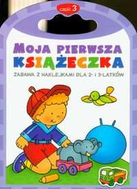 Moja pierwsza książeczka 3 - Bator Agnieszka - książka