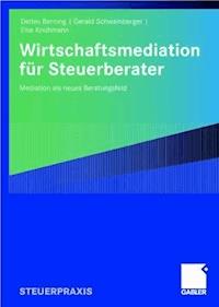 Wirtschaftsmediation für Steuerberater - Detlev Berning - ebook
