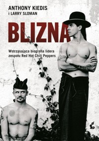 Blizna - Kiedis Anthony, Sloman Larry - książka