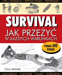 Survival Jak przeżyć w każdych warunkach - McNab Chris - książka