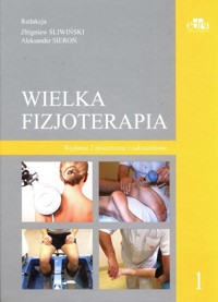 Wielka fizjoterapia. Tom 1 -  - książka