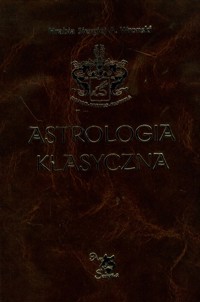 Astrologia klasyczna Tom 10 - Wronski Siergiej A. - książka