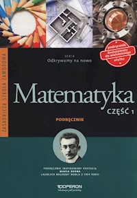 Matematyka Podręcznik Część 1 - Kiljańska Bożena, Konstantynowicz Adam, Konstantynowicz Anna - książka