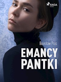 Emancypantki - Bolesław Prus - ebook + audiobook