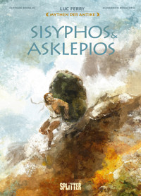 Mythen der Antike: Sisyphos & Asklepios (Graphic Novel) - Luc Ferry - ebook