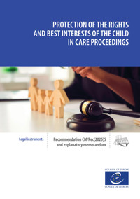 Protection of the rights and best interests of the child in care proceedings - Council of Europe - ebook