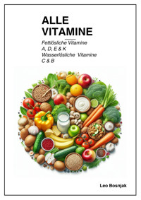 Alle Vitamine - Leo Bosnjak - ebook