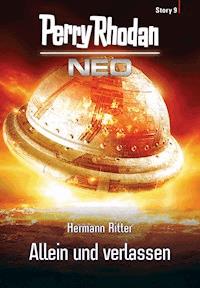 Perry Rhodan Neo Story 9: Allein und verlassen - Hermann Ritter - ebook