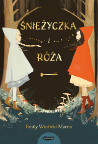 Śnieżyczka i Róża - Emily Winfield-Martin - książka