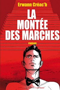 La montée des marches - Erwann CREAC'H - ebook