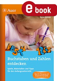Buchstaben und Zahlen entdecken - Bernd Wehren - ebook