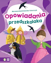 Opowiadania przedszkolaka - Marzena Kwietniewska-Talarczyk - książka