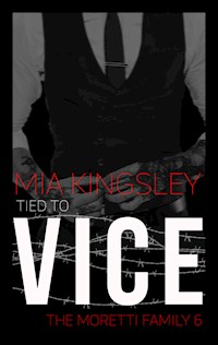 Tied To Vice - Mia Kingsley - ebook