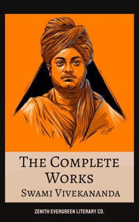 The Complete Works of Swami Vivekananda - Swâmi Vivekânanda - ebook