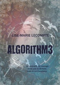 Algorithm3 - Lise-Marie Lecompte - ebook