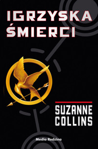 Igrzyska śmierci. Tom 1 - Suzanne Collins - książka