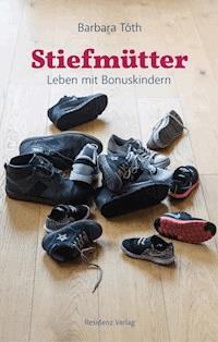 Stiefmütter - Barbara Toth - ebook
