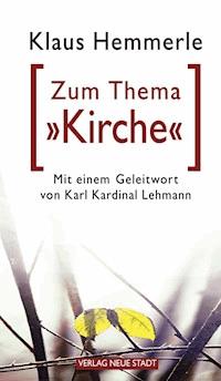 Zum Thema "Kirche" - Klaus Hemmerle - ebook