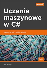 Uczenie maszynowe w C# - Cole Matt R. - książka