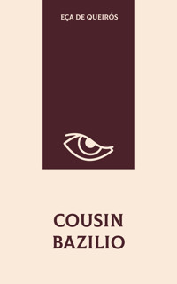 Cousin Bazilio - Eça de Queirós - ebook