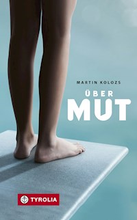 Über Mut - Martin Kolozs - ebook