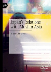 Japan's Relations with Muslim Asia - B. Bryan Barber - ebook